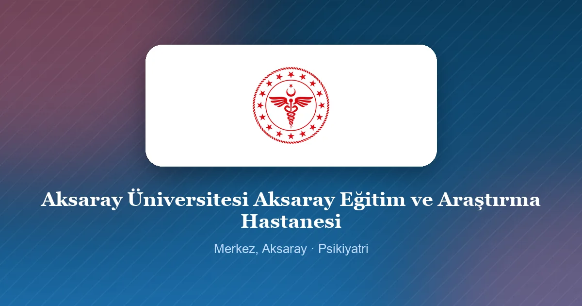 Aksaray Üniversitesi Aksaray Eğitim ve Araştırma Hastanesi logosu, Merkez, Aksaray