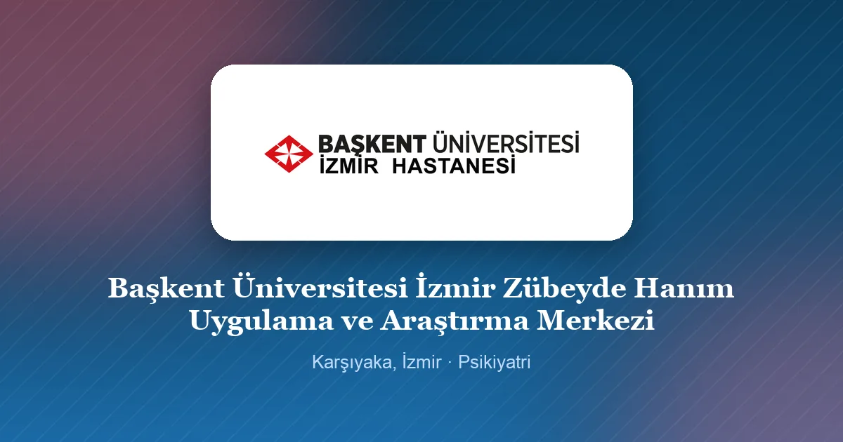 Başkent Üniversitesi İzmir Zübeyde Hanım Uygulama ve Araştırma Merkezi logosu, Karşıyaka, İzmir