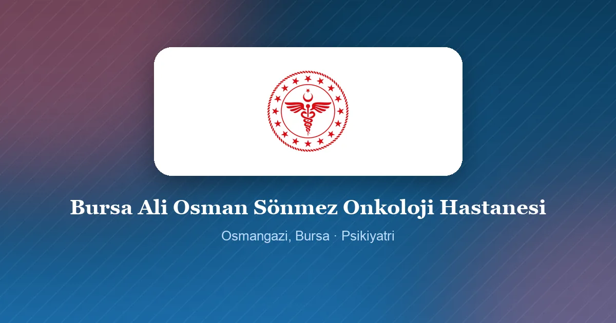 Bursa Ali Osman Sönmez Onkoloji Hastanesi logosu, Osmangazi, Bursa