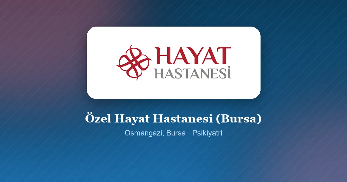 Özel Hayat Hastanesi (Bursa) logosu, Osmangazi, Bursa