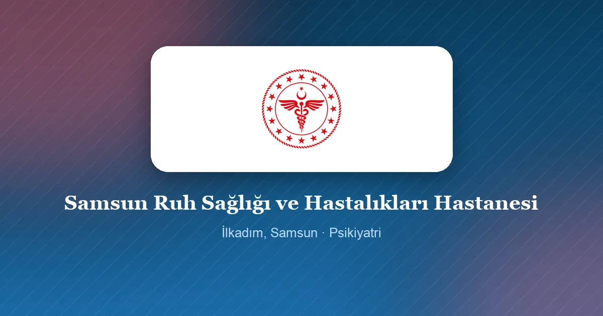 Samsun Ruh Sağlığı ve Hastalıkları Hastanesi logosu, İlkadım, Samsun