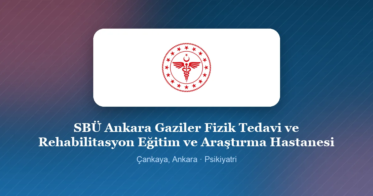 SBÜ Ankara Gaziler Fizik Tedavi ve Rehabilitasyon Eğitim ve Araştırma Hastanesi logosu, Çankaya, Ankara