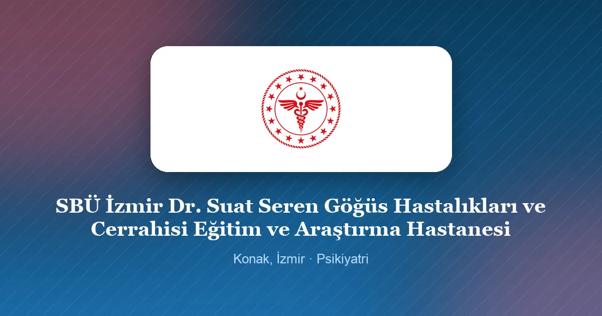 SBÜ İzmir Dr. Suat Seren Göğüs Hastalıkları ve Cerrahisi Eğitim ve Araştırma Hastanesi logosu, Konak, İzmir