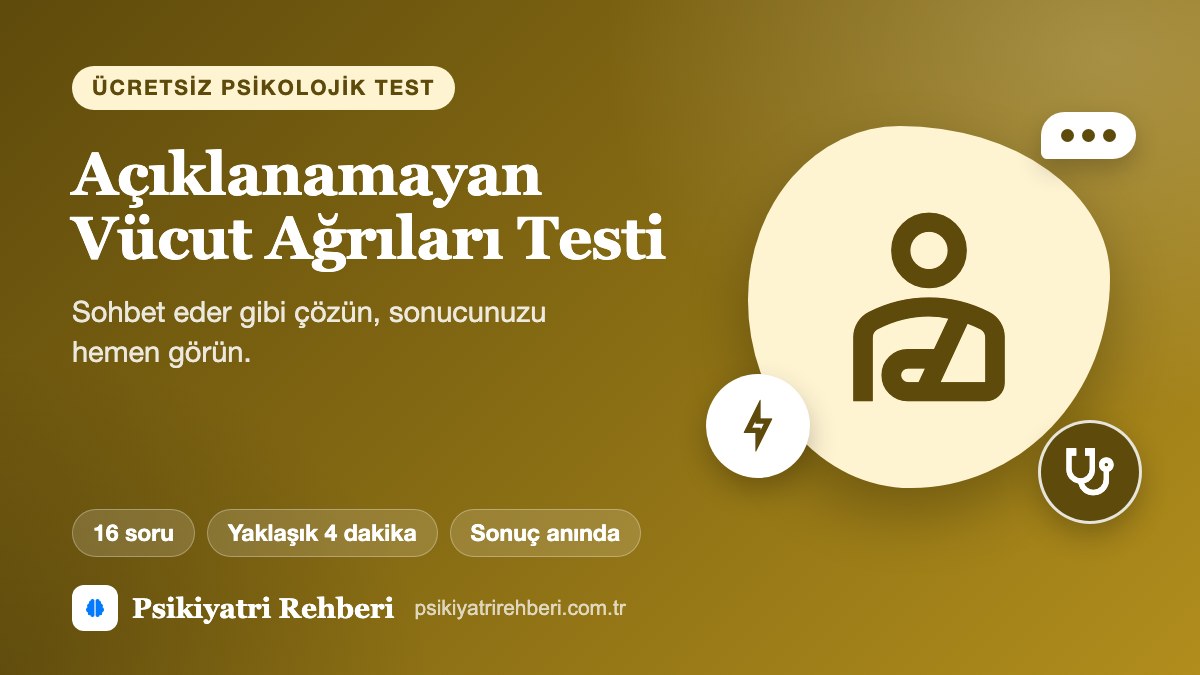 Açıklanamayan Vücut Ağrıları Testi