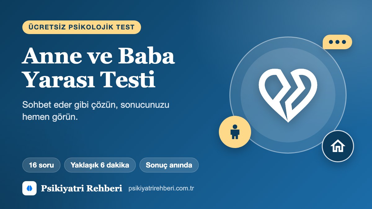 Anne ve Baba Yarası Testi