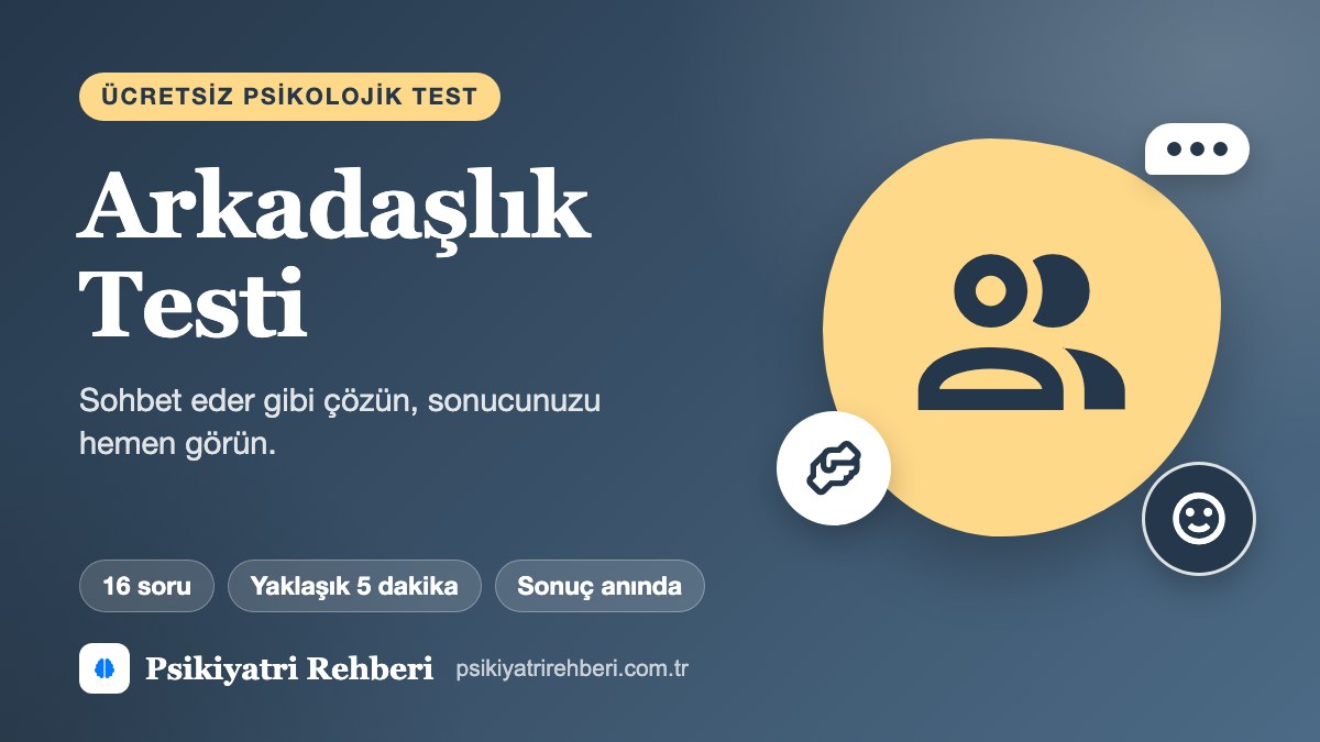 Arkadaşlık Testi