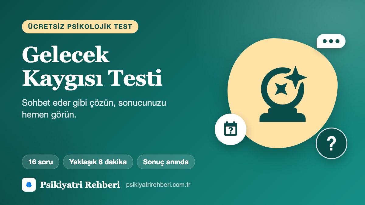 Gelecek Kaygısı Testi
