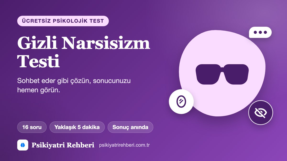 Gizli Narsisizm Testi