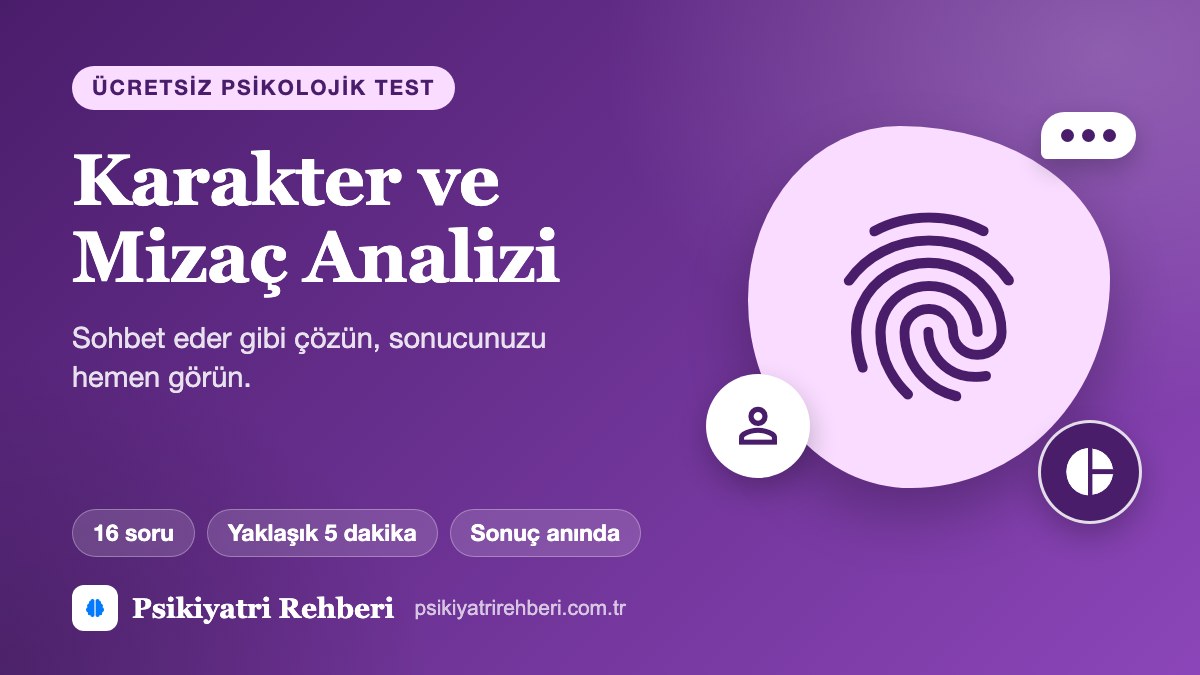 Karakter ve Mizaç Analizi