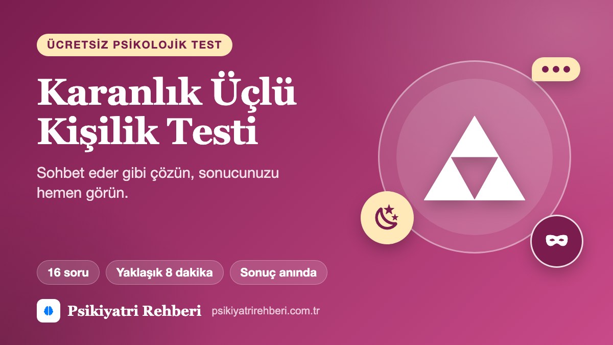 Karanlık Üçlü Kişilik Testi
