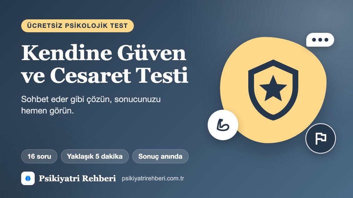 Kendine Güven ve Cesaret Testi
