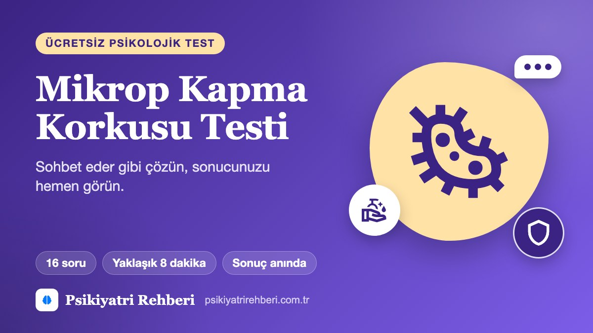 Mikrop Kapma Korkusu Testi