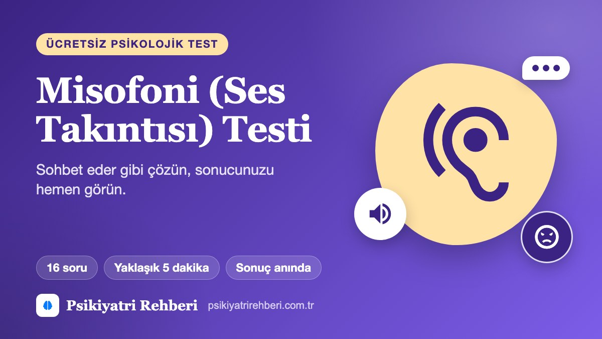 Misofoni (Ses Takıntısı) Testi
