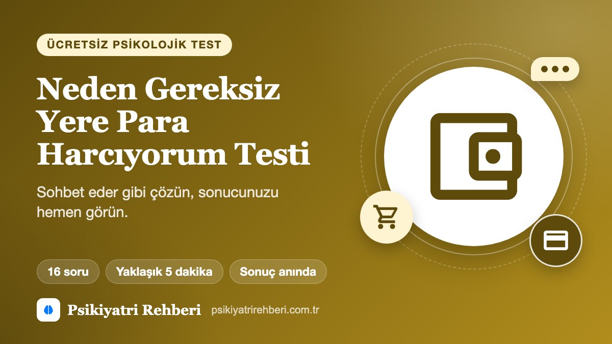 Neden Gereksiz Yere Para Harcıyorum Testi