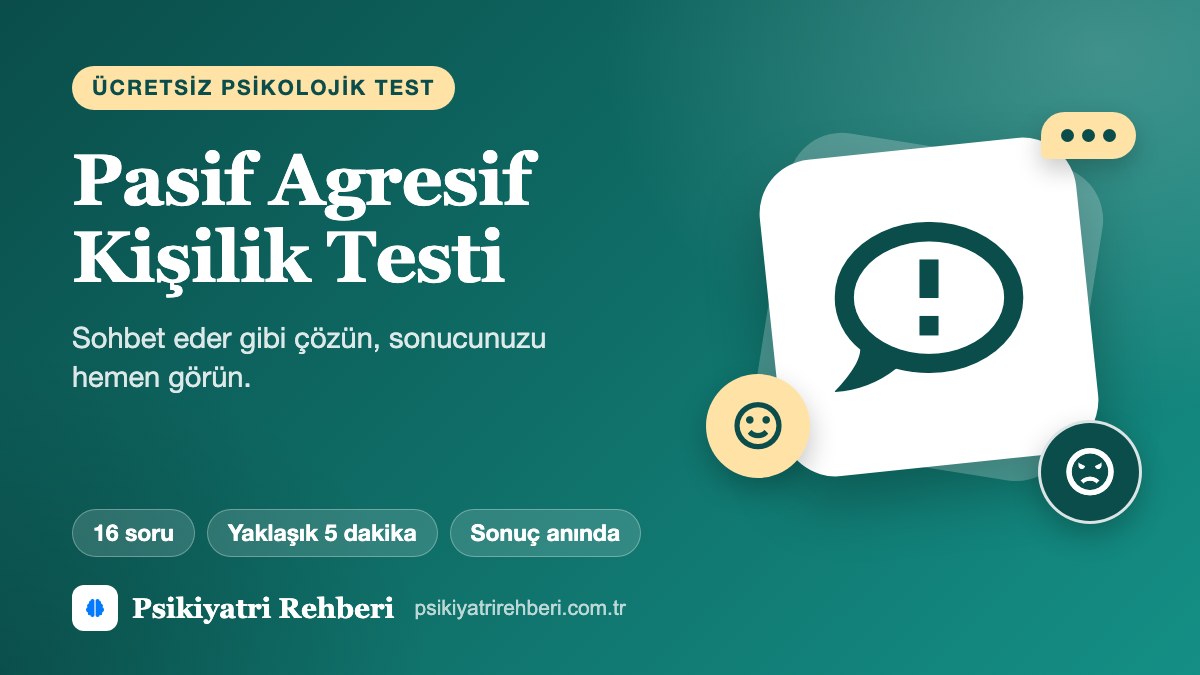 Pasif Agresif Kişilik Testi