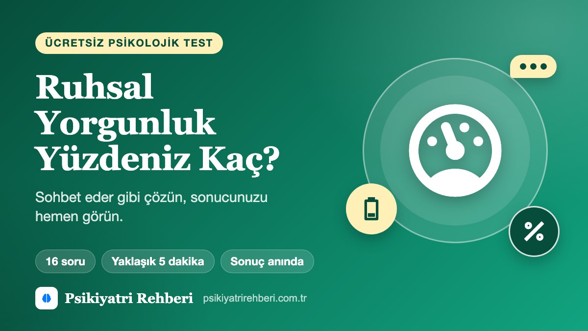 Ruhsal Yorgunluk Yüzdeniz Kaç