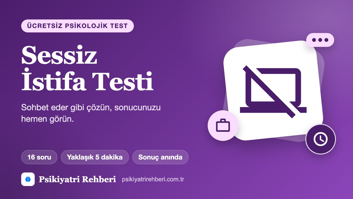 Sessiz İstifa Testi
