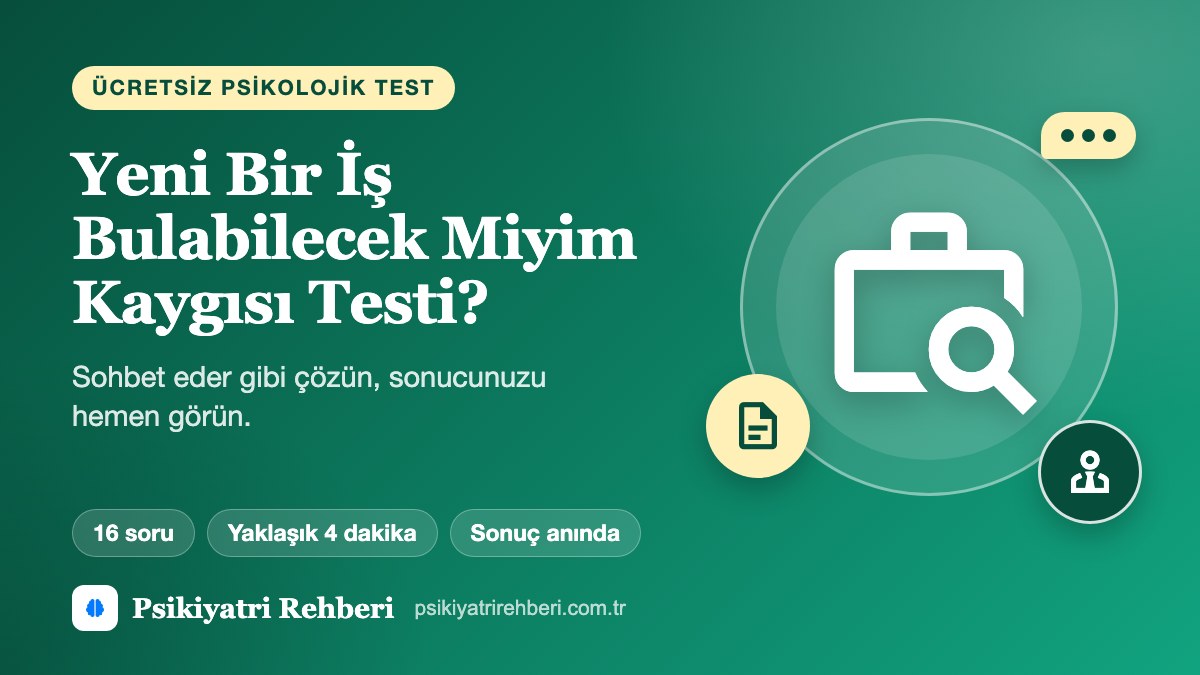 Yeni Bir İş Bulabilecek Miyim Kaygısı Testi