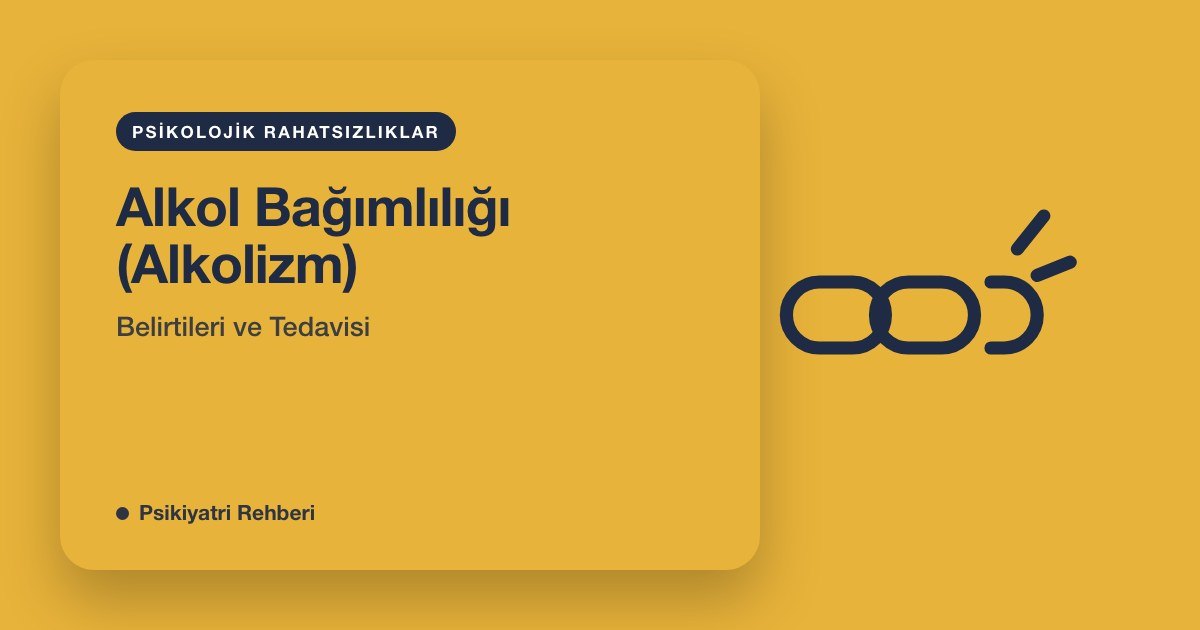 Alkol Bağımlılığı (Alkolizm): Belirtileri ve Tedavisi