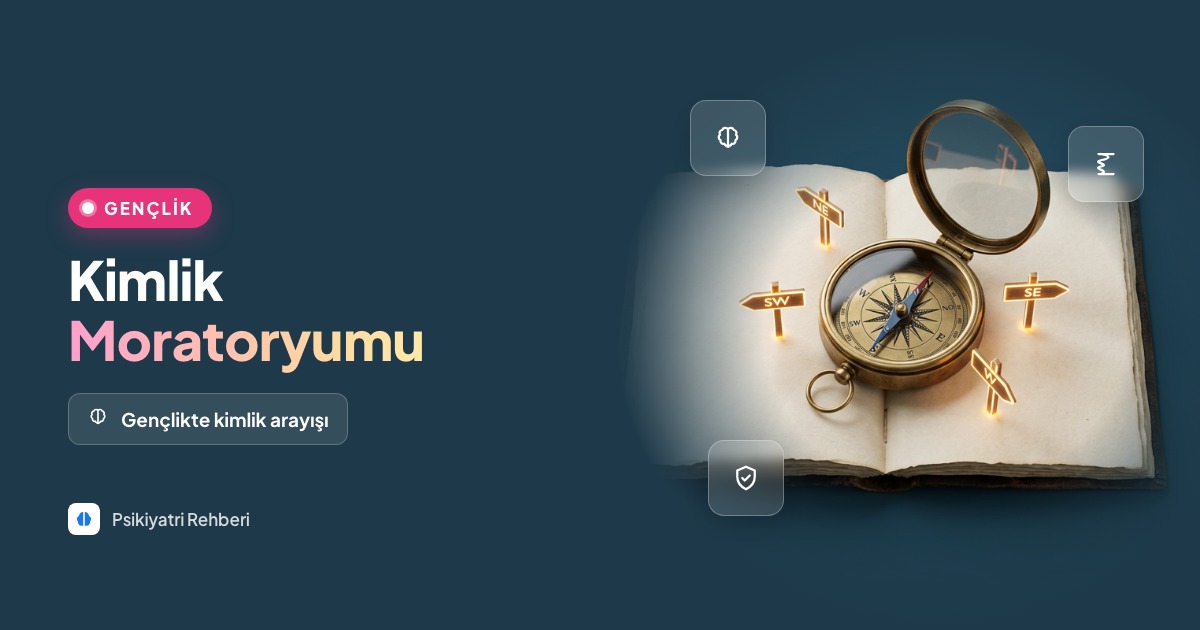Kimlik Moratoryumu Nedir? Gençlikte Kimlik Arayışı