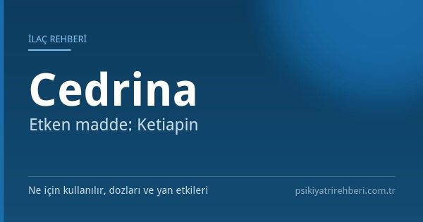 Cedrina Nedir? Uyku İlacı mı, 25 mg Ne İşe Yarar?