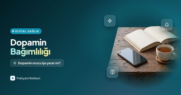 Dopamin Bağımlılığı Nedir? Dopamin Orucu İşe Yarar mı?