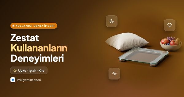 Zestat Kullananların Deneyimleri: Uyku, İştah ve Kilo