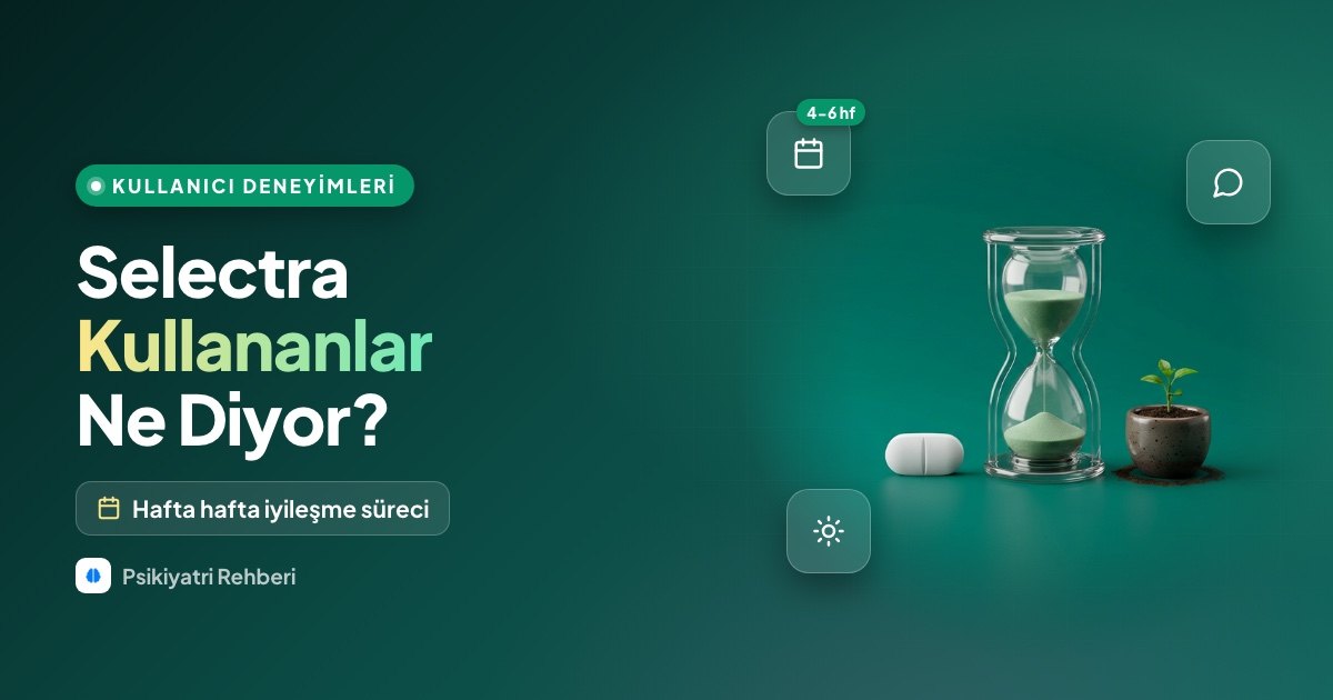 Selectra Kullananlar Ne Diyor? İyileşme Süresi