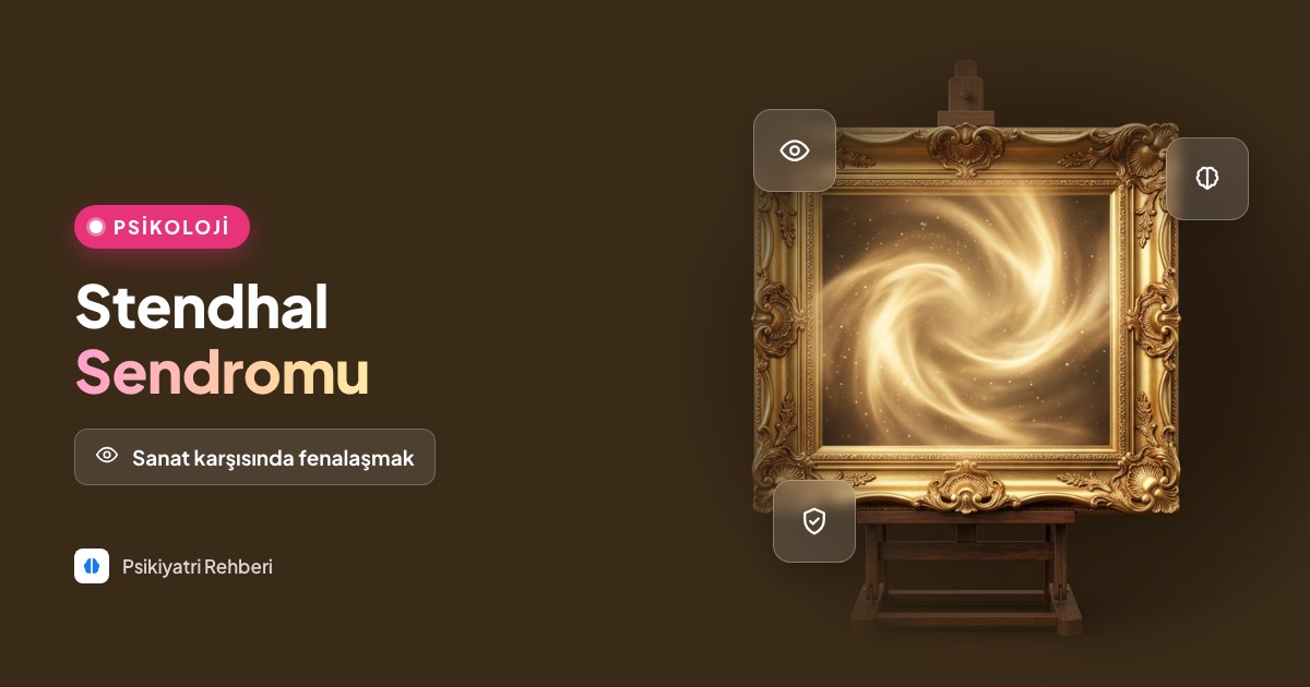 Stendhal Sendromu Nedir? Sanat Karşısında Fenalaşmak