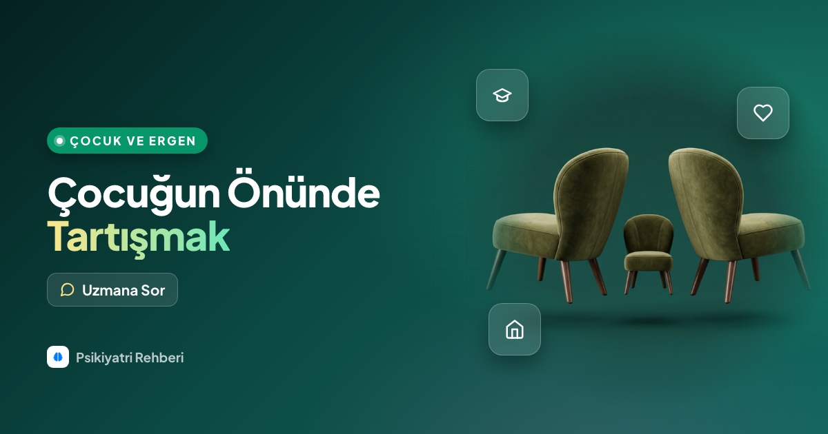 Çocuğumun önünde tartışıyoruz, ona zararı olur mu?