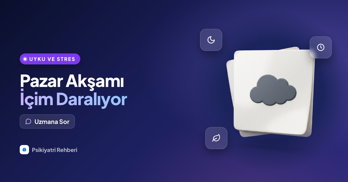 İşe gitmek istemiyorum, pazar akşamları içim daralıyor, ne yapmalıyım?