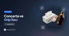 Concerta kullanırken grip ya da soğuk algınlığı ilacı alınabilir mi?