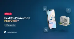 Devlette psikiyatriste gidilir mi, devlet hastanesinden psikiyatri randevusu nasıl alınır?