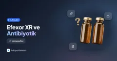 Efexor XR ile antibiyotik birlikte kullanılır mı?