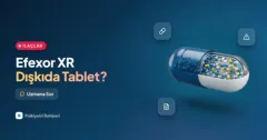 Efexor XR kullanırken dışkıda küçük beyaz toplar görmek normal mi?