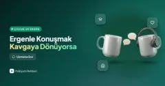Ergen çocuğumla her konuşmamız kavgaya dönüyor, nasıl konuşmalıyım?