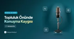 Kalabalıkta konuşurken elim ayağım titriyor, sesim çıkmıyor, ne yapmalıyım?