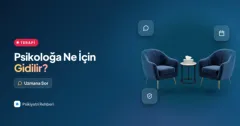 Psikoloğa ne için gidilir, psikolog kimlere bakar?