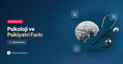 Psikoloji ve psikiyatri arasındaki fark nedir?