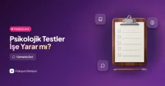 Psikolojik testler gerçekten işe yarıyor mu?