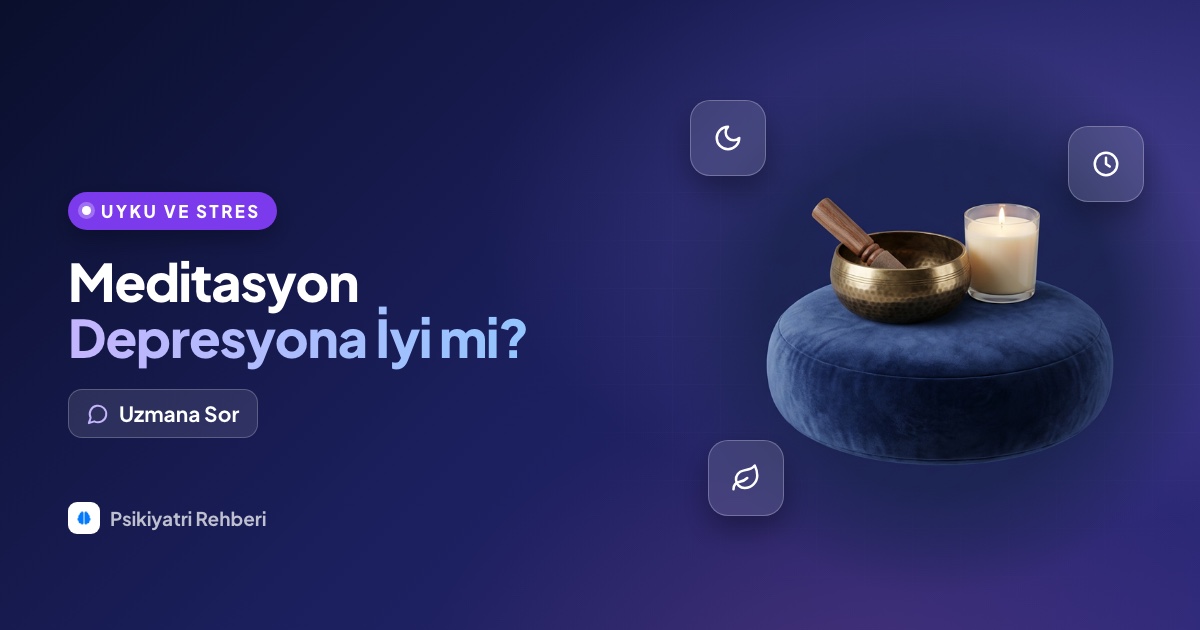 Meditasyon ve farkındalık çalışmaları depresyona iyi gelir mi?