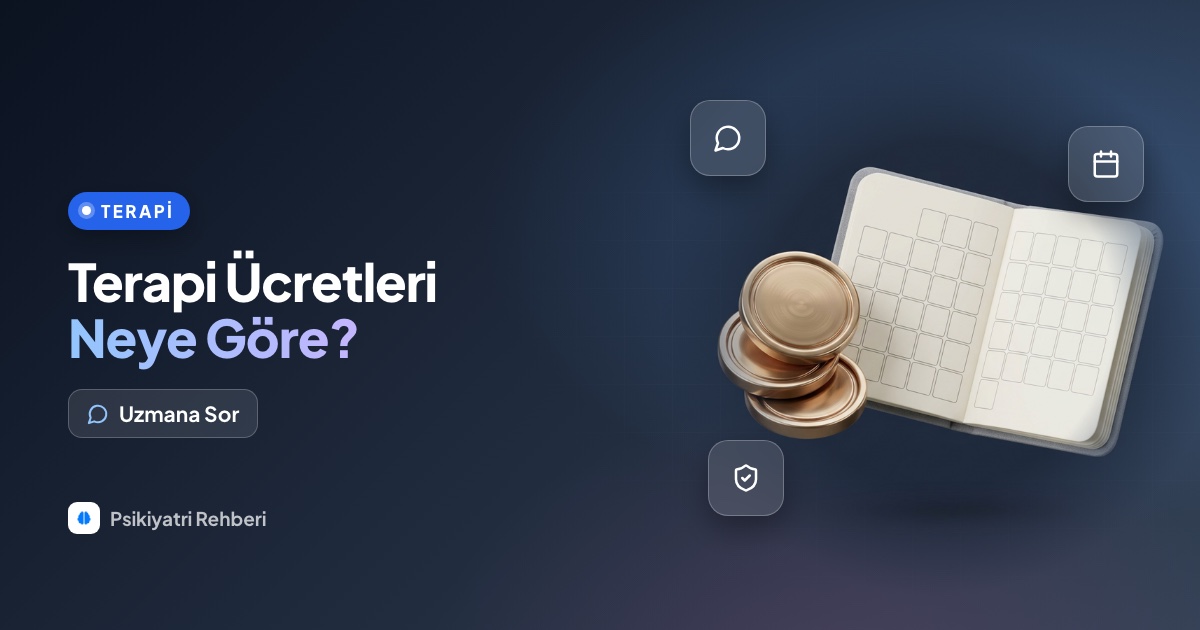 Terapi ücretleri neye göre belirleniyor?