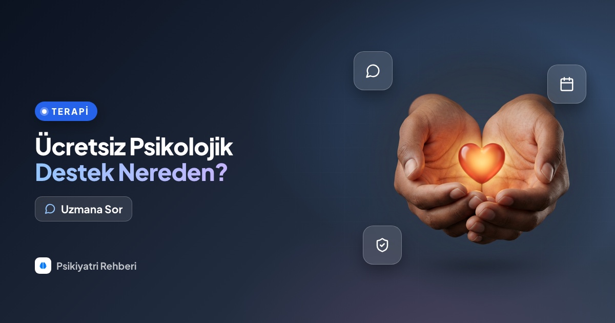 Ücretsiz psikolojik destek nereden alınır, ücretsiz psikolog var mı?